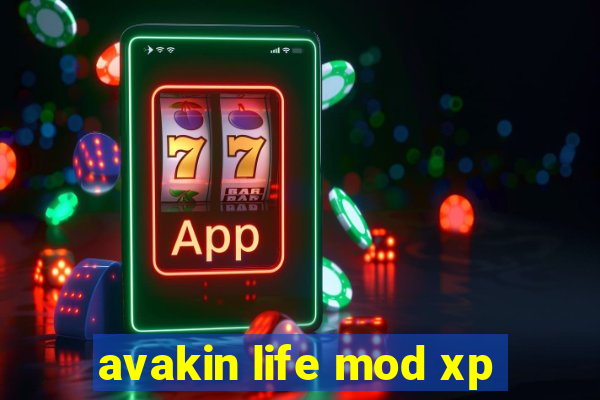 avakin life mod xp